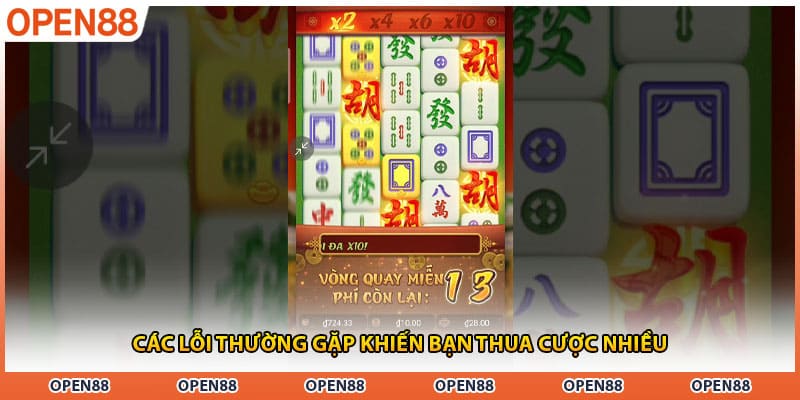 Các lỗi thường gặp khiến bạn thua cược nhiều