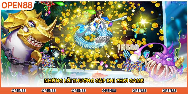 Những lỗi thường gặp khi chơi game
